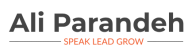 Speak, lead and grow by Ali Parandeh